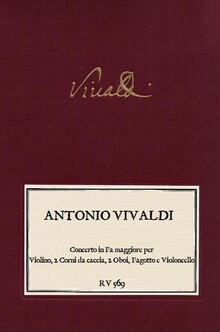 VIVALDI. RV 569 Concerto per Violino, 2 Corni da caccia, 2 Oboi, Fagotto e Violoncello in Fa maggiore